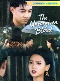 [Dubbed Version]The Unforgiven BloodMini Series