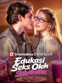 Edukasi Seks Oleh SahabatkuDrama Pendek