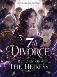 The 7th Divorce Return of the Heiress Novel Cover