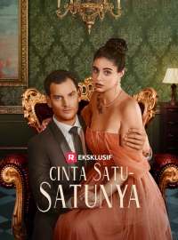 Cinta Satu-SatunyaDrama Pendek