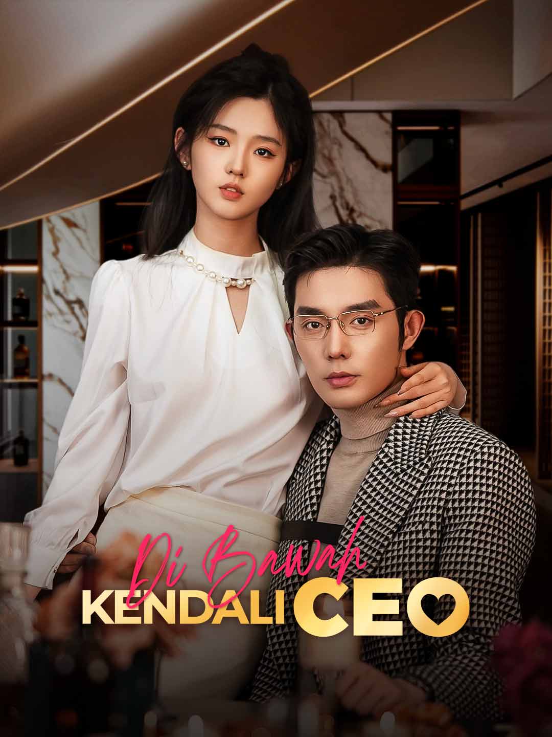 Di Bawah Kendali CEOMini Seri