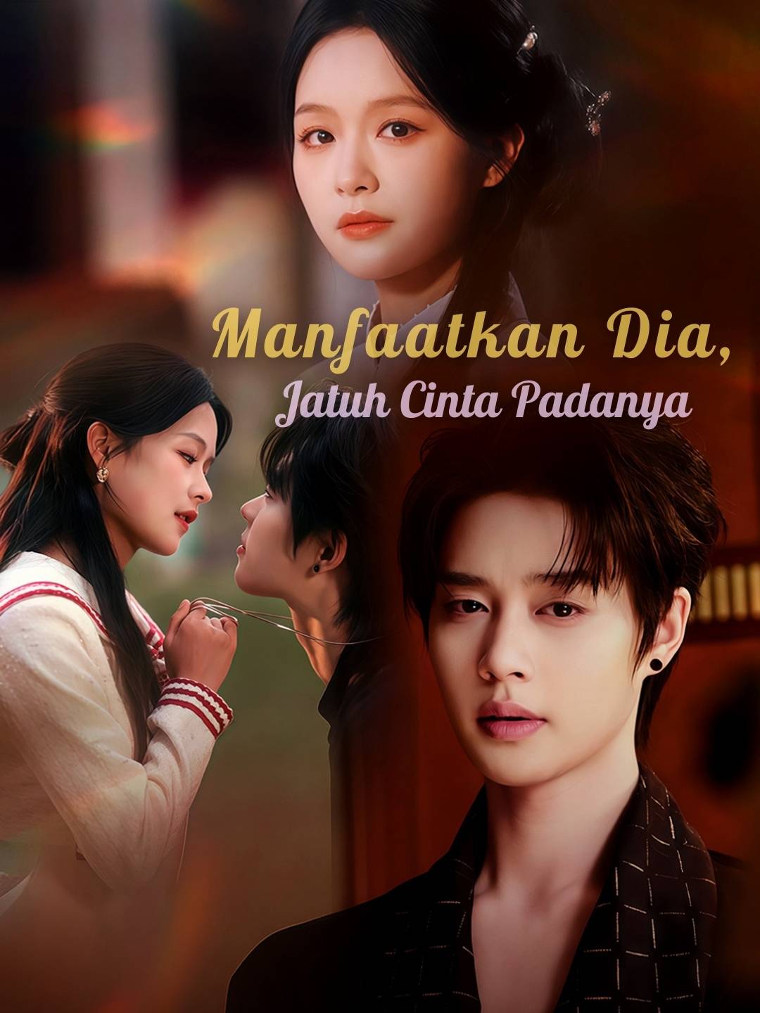 [Versi Dub] Manfaatkan Dia, Jatuh Cinta PadanyaMini Seri