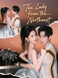 The Lady from the NortheastShort Dramas