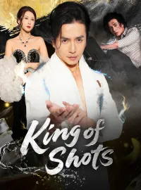 King of ShotsMini Series