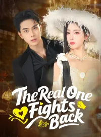 The Real One Fights BackShort Dramas