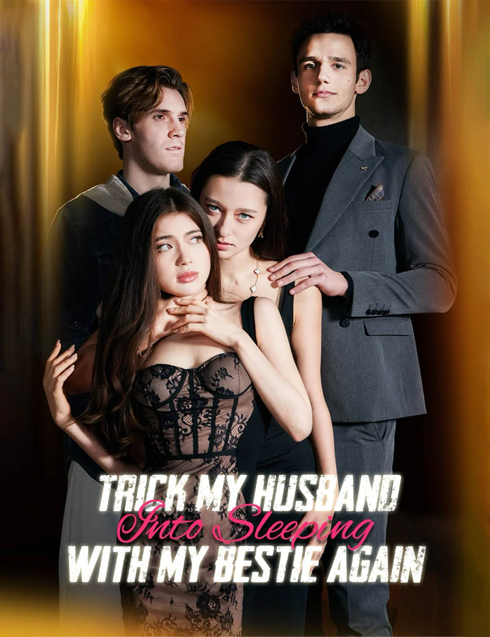 Trick My Husband into Sleeping with My Bestie Again cover art