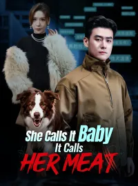 She Calls It Baby. It Calls Her MeatMini Series