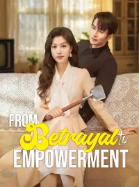 From Betrayal to EmpowermentMini Series