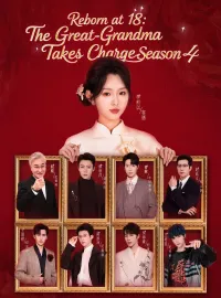 Reborn at 18: The Great-Grandma Takes Charge Season 4Mini Series