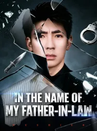 In the Name of My Father-in-LawMini Series