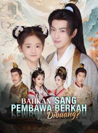 Bahkan Sang Pembawa Berkah Dibuang?Drama Pendek