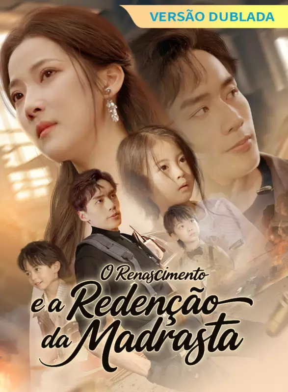 [Versão Dublada] O Renascimento e a Redenção da MadrastaMini Séries