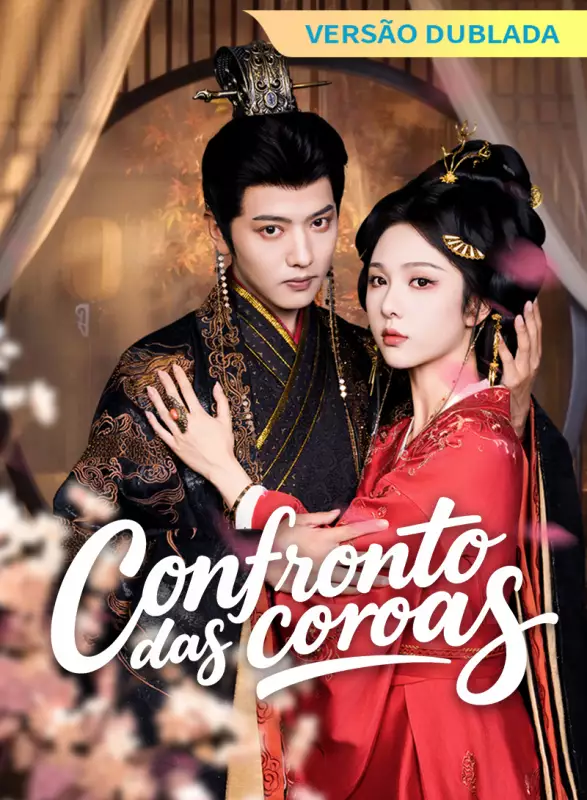 [Versão dublada] Confronto das coroasMini Séries