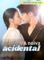 [Versão dublada] A noiva acidental Review