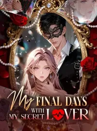 My Final Days With My Secret LoverMini Series