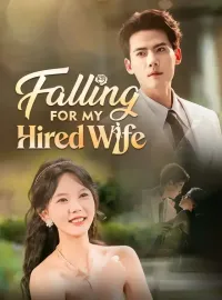 Falling For My Hired WifeShort Dramas