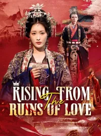Rising From The Ruins Of LoveMini Series