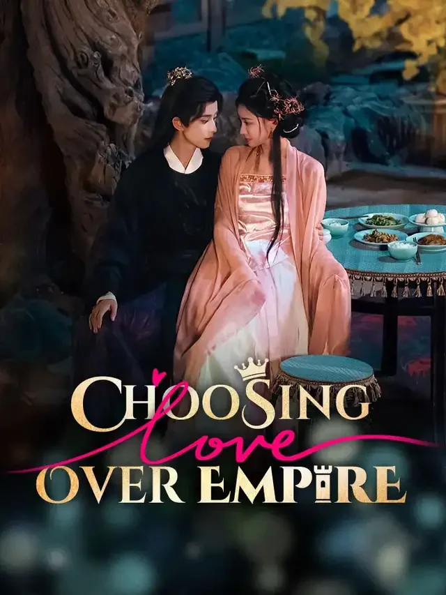 Choosing Love Over Empire cover art