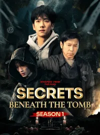 Secrets Beneath the Tomb Season 1Mini Series