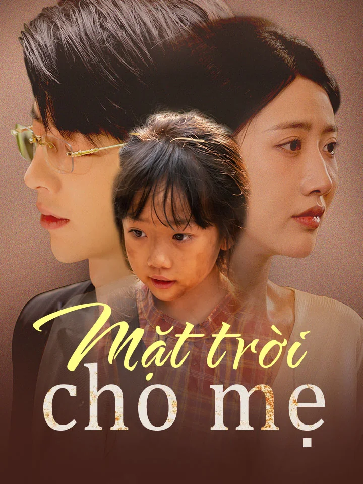 Mặt trời cho mẹPhim bộ ngắn