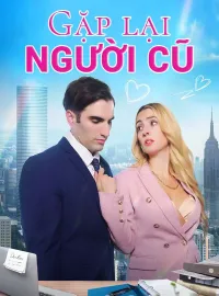 Gặp lại người cũ