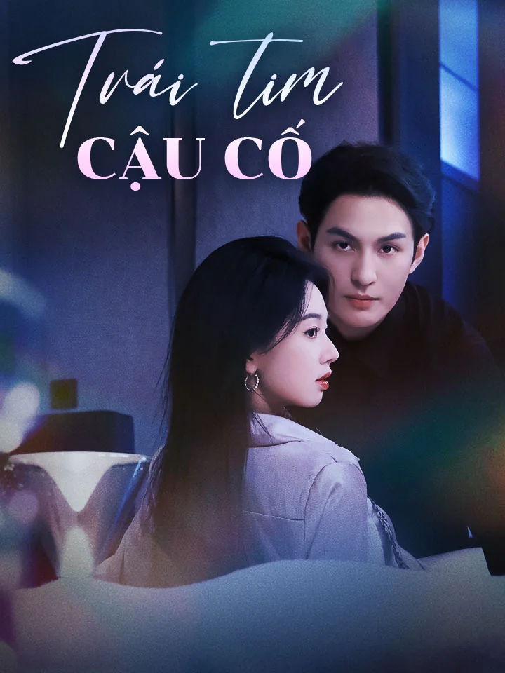 Trái tim cậu CốPhim bộ ngắn