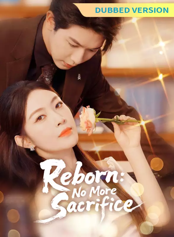 [Dubbed Version] Reborn: No More Sacrifice Mini Series