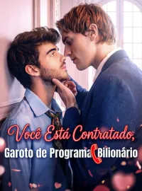 Você Está Contratado, Garoto de Programa BilionárioDramas Curtos