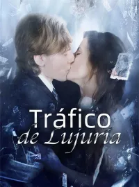 Tráfico de lujuriaMiniseries