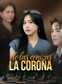 De las Cenizas, la CoronaMiniseries
