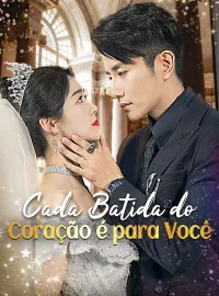 Cada Batida do Coração é para VocêMini Séries
