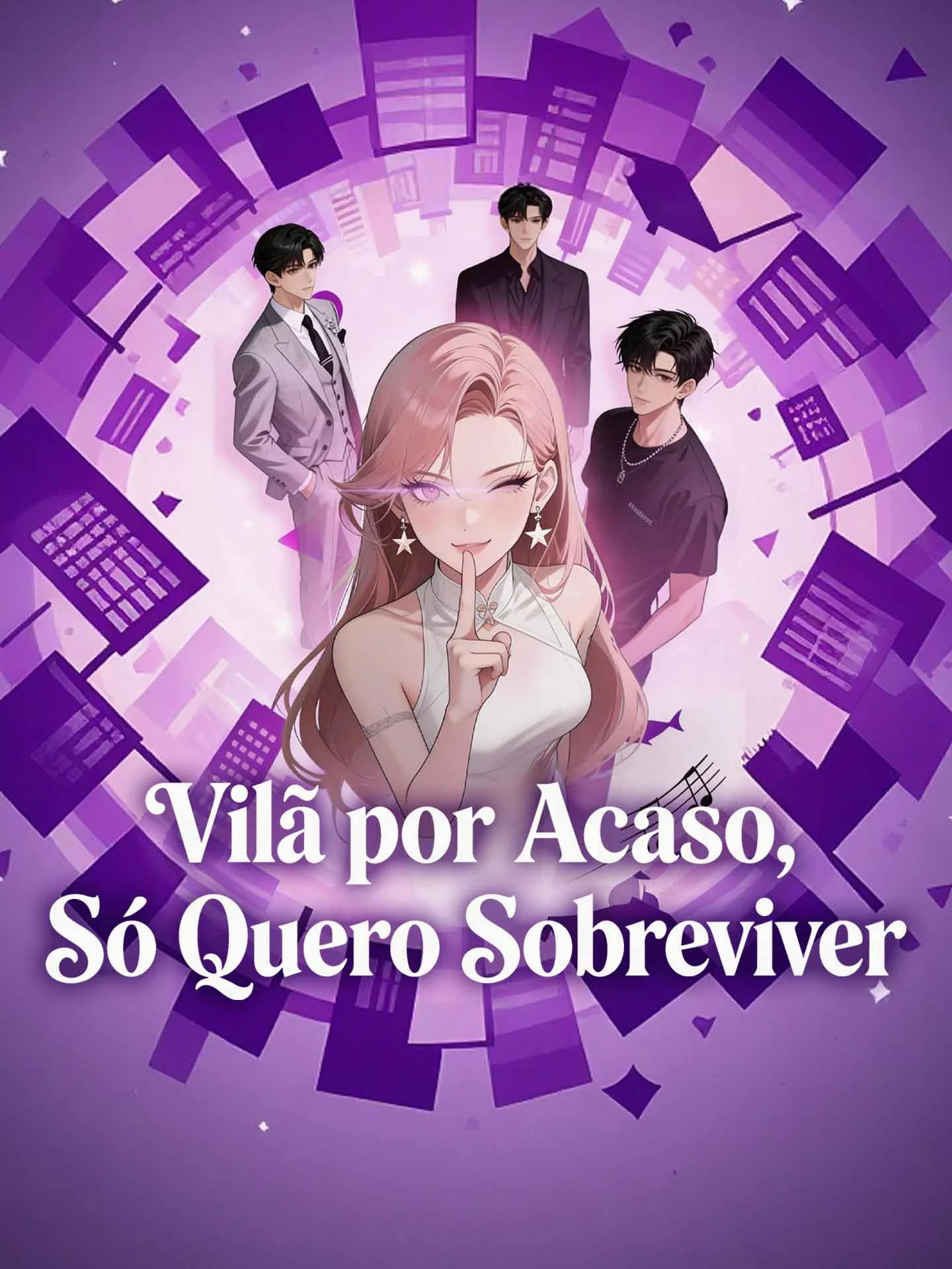Vilã por Acaso, Só Quero Sobreviver
