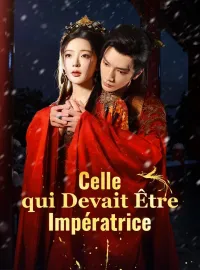 Celle qui Devait Être ImpératriceMini-séries