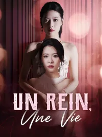 Un Rein, Une VieMini-séries