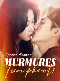 Épouse d'Antan : Murmures TriomphantsMini-séries