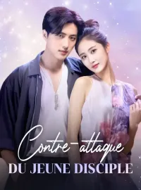 Contre-attaque du jeune discipleMini-dramas