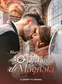 Marido Duplo: O Disfarce do Magnata