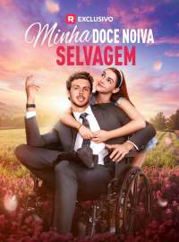 Minha Doce Noiva SelvagemDramas Curtos