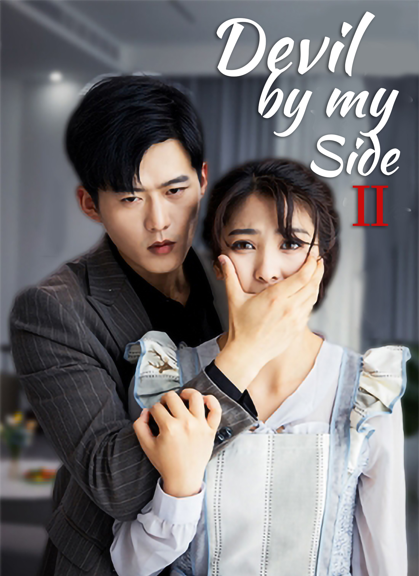 [Dubbed] Devil by My Side Ⅱ Mini Series