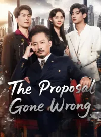 The Proposal Gone WrongMini Series