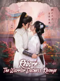 Reborn: The Warrior Duchess’ RevengeMini Series