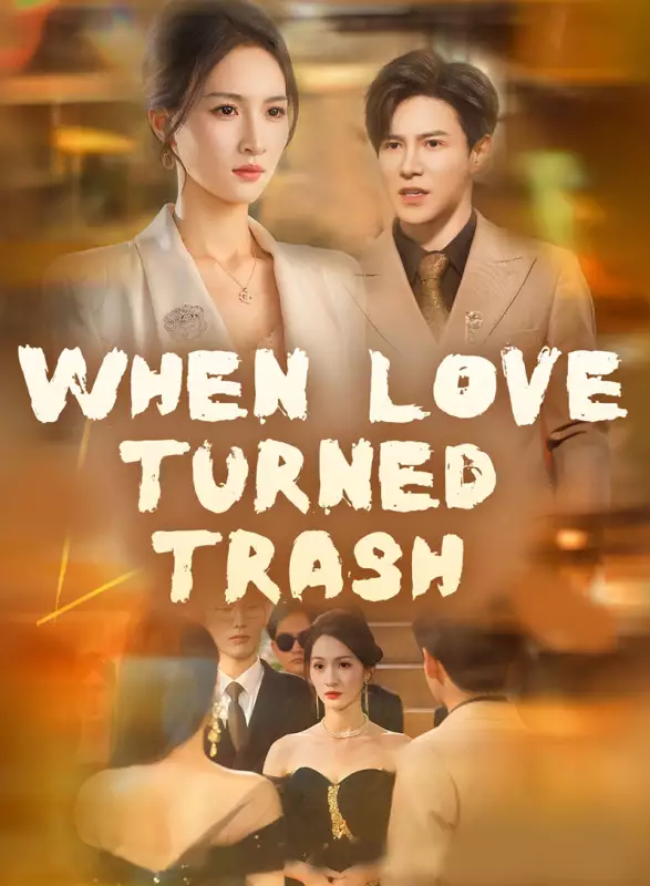 When Love Turned Trash Mini Series