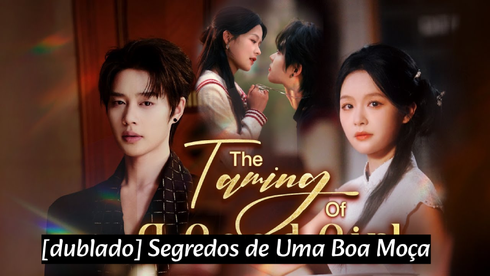[dublado] Segredos de Uma Boa Moça: Um Drama Intenso Sobre Liberdade, Amor e Recomeços