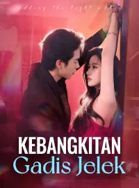 Kebangkitan Gadis JelekDrama Pendek
