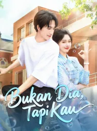 Bukan Dia, Tapi KauMini Seri