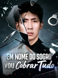 Em Nome do Sogro, Vou Cobrar TudoDramas Curtos