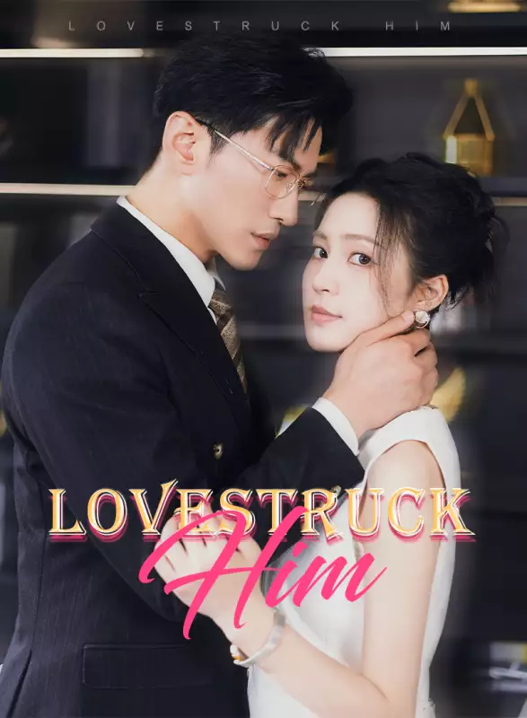 Lovestruck HimMini Series