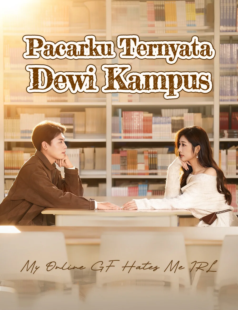 Sampul Pacarku Ternyata Dewi Kampus
