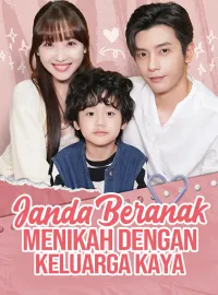 Janda Beranak Menikah dengan Keluarga KayaDrama Pendek