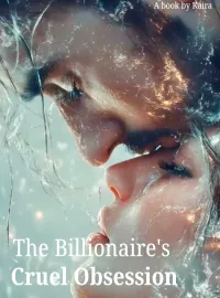 The Billionaire's cruel obsession Novel Cover